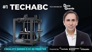 TechABC Series - 3D Printing And Review Of Creality Ender-5 S1 3D Printer