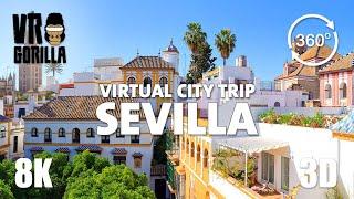 Seville Spain Virtual City Trip short- Guided Tour in VR 8K 360 3D