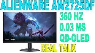 Alienware AW2725DF QD-OLED 2K 360 HZ Review  Heres the deal