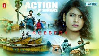Tamil Dubbed Romantic Action Movie  Tamil Thriller Movie  Robbery Tamil Full Movie