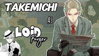•Tokyo Revengers react to Takemichi Takemichi as Loid Forger• SPOILER