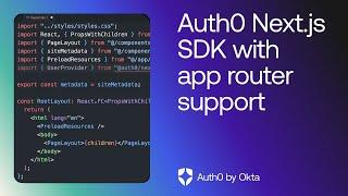 Setting up the Auth0 Next.js SDK with App Router Support