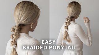 EASY BRAIDED PONYTAIL HAIRSTYLE ️