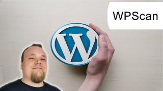 WPScan - The tool for scanning WordPress websites - walkthrough