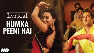 Humka Peeni Hai Full Song With Lyrics Dabangg  Salman Khan Sonakshi Sinha