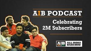 AIB Podcast  2 Million Celebration Podcast