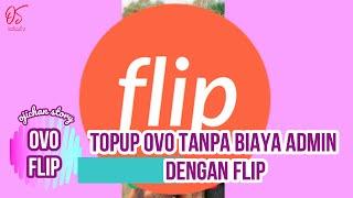 Topup OVO tanpa Biaya Admin dengan FLIP