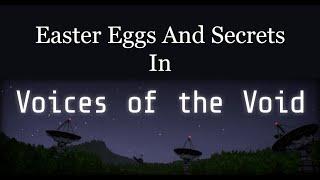Easter Eggs And Secrets In VotV Voices Of The Void Part 1