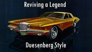 Reviving a Legend The Duesenberg Attempts