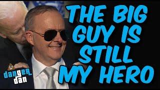 Albo needs his head sniffed. Joe Biden Anthony Albanese