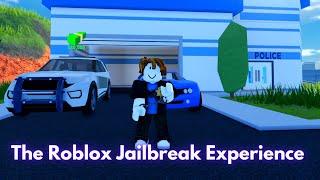 The Roblox Jailbreak Experience.