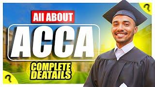 All About ACCA Course 2024  ACCA Course 2024 Full Details  ACCA Course Details 2024
