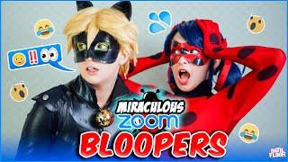 Miraculous Ladybug and Cat Noir Cosplay Video - The Zoom Class - BLOOPERS