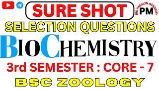 SELECTION QUESTIONSCORE-7  BSc ZOOLOGY2nd yr3rd SemesterSAMBALPUR UNIVERSITY