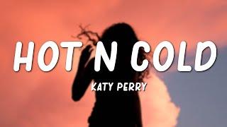 Katy Perry - Hot N Cold Lyrics