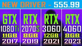 GTX 1080Ti vs RTX 2070 SUPER vs RTX 3060 vs RTX 4060  NEW DRIVER 