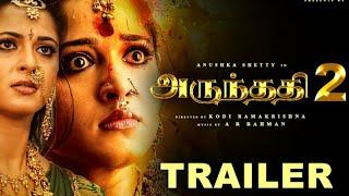 ARUNDHATI 2 movie Official tralier in tamil  AnushkaSonu Sood kodi KrishnanA R Rahman