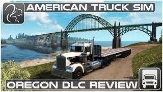 Oregon DLC Review American Truck Simulator