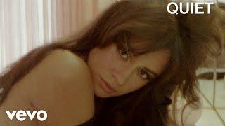 Camila Cabello - Quiet Official Lyric Video