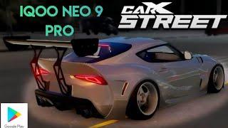 Requested Game CarX Street Android Latest Update Gameplay On IQOO NEO 9 PRO Snapdragon 8 Gen 2