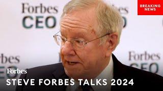 Steve Forbes Makes Major Prediction About 2024 Election Why Trump-Biden Match Wont Happen