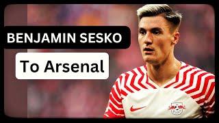 Transfer Rumours  Benjamin Sesko to Arsenal??