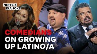 15 Minutes of Comedians on Growing Up Latino and Latina  Netflix Is A Joke