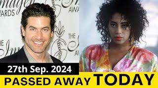 7 Famous Passed Away Today And RECENTLY - Who Died SEPTEMBER 2024