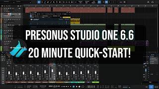 Presonus Studio One 6.6    20-Minute Quick Start Guide