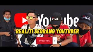 Realiti Seorang Youtuber