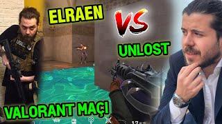 ELRAEN VS UNLOST NEFES KESEN VALORANT MAÇI