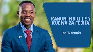 Joel Nanauka Kanuni 2 Kubwa Za Fedha.
