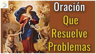 Poderosa Oración a la Virgen Desatanudos para los casos imposibles