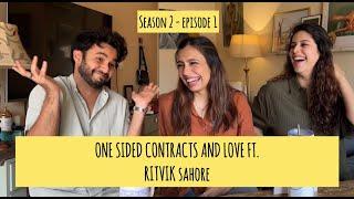 One sided love & contracts ft Ritvik Sahore Salonie Patel & Srishti Ganguli - Season 2  Episode 1