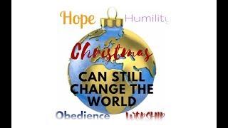 Christmas Can Still Change the World - Worship - EFBC