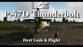 DCS P-47D Thunderbolt - First Look & Flight