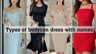 Types of bodycon dress with namesTHE TRENDY GIRL