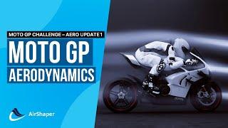 MotoGP Aerodynamics - The Dotto Creations - AirShaper aerodynamic design challenge - Aero Update 1