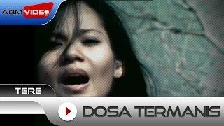 Tere - Dosa Termanis  Official Video