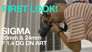 First Look at Sigma 20mm and 24mm Art lenses