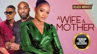 A WIFE & A MOTHERDEZA THE GREATClinton JoshuaChinenye Ulaegbu Nigerian Movies Nigerian Movies