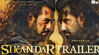 Sikandar Trailer l Salman Khan l Sathyaraj l A.R. Murugadoos l Sajid Nadiadwala l Sikandar Eid 2025