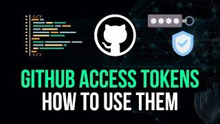 GitHub Access Tokens How To Use Them Properly