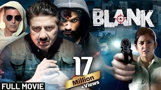 Blank 2019 Full Hindi Movie 4K Sunny Deol  Karan Kapadia  Ishita Dutta  Bollywood Movie