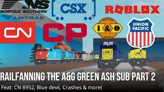 Railfanning the A&G Green ash subdivision part 2