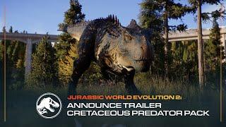 Jurassic World Evolution 2 Cretaceous Predator Pack  Announce Trailer