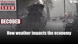 How weather impacts the economy