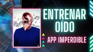 Entrena tu oído musical - EJERCICIOS infalibles - App Genial