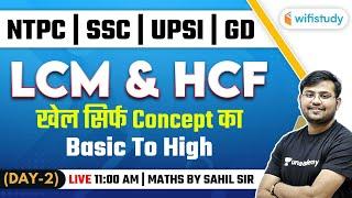 1100 AM - NTPC SSC GD UPSI 2021  Maths by Sahil Khandelwal  LCM & HCF Day-2