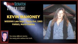 Kevin Mahoney - Last seen by his friend  SEARCHLIGHT